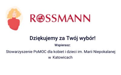 Kupuj w Rossmannie – wspieraj Stowarzyszenie PoMOC!